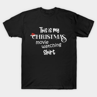 This Is My Christmas Movie Watching Shirt T-Shirt